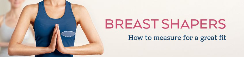 breast shapers fitting guide