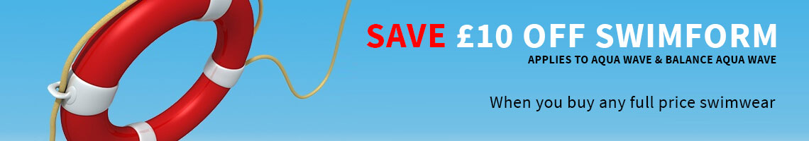 Save ÂŁ10 on Aqua Wave Swim Form with any full price swimwear Save ÂŁ10 on Aqua Wave Swim Form with any full price swimwear